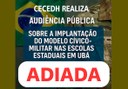 Adiada Audiência Pública para discutir sobre as escolas cívico-militares em Ubá