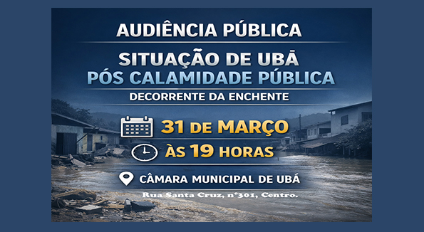 Câmara de Ubá realiza audiência pública para discutir situação de Ubá após a calamidade pública