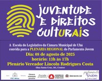 Câmara de Ubá sedia etapa regional do Parlamento Jovem 2025