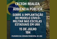 CECEDH realiza audiência pública para discutir sobre a implantação do modelo cívico-militar em escolas estaduais de Ubá
