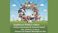 CMU realiza audiência pública sobre Política Municipal de Inclusão Social