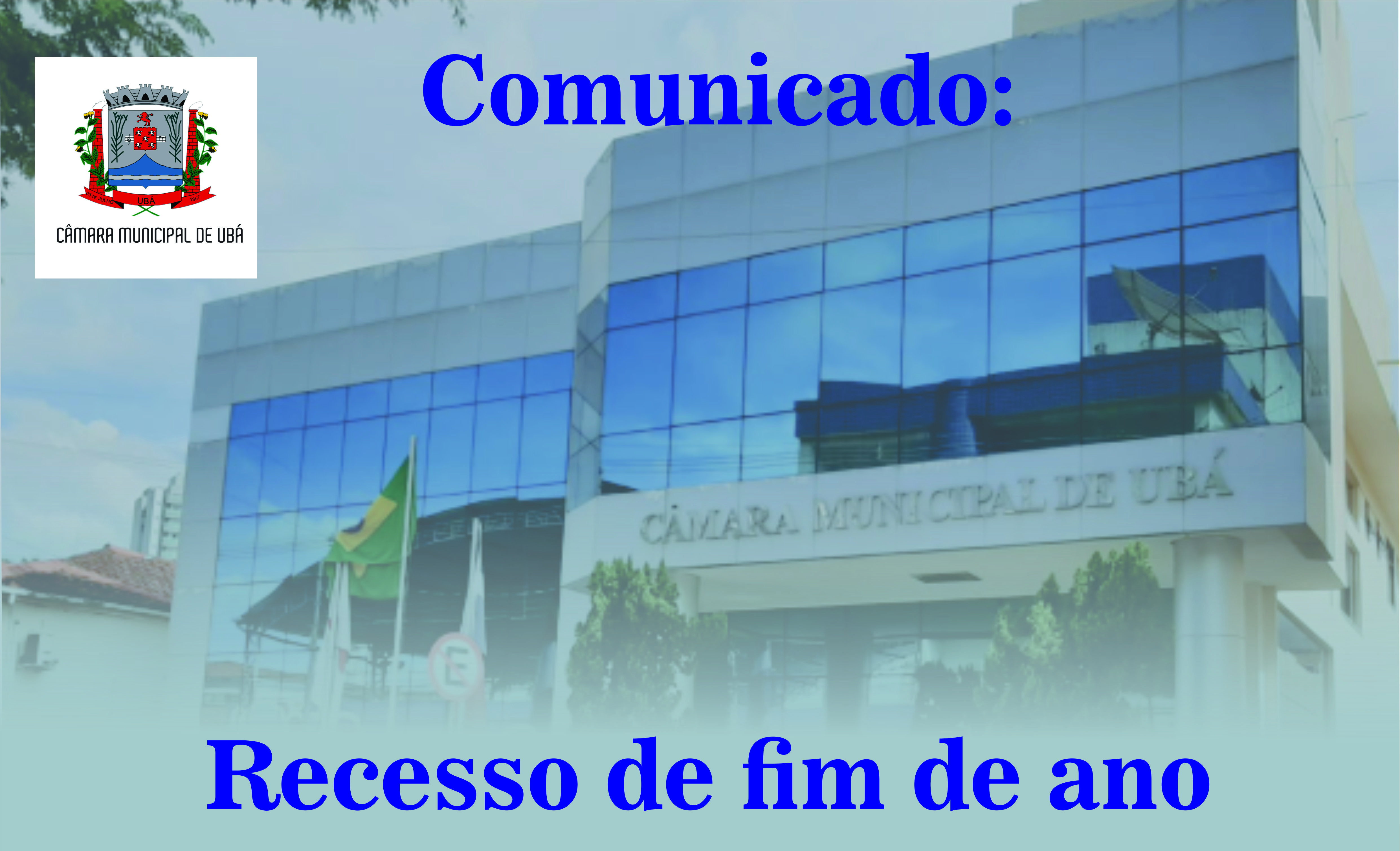 Comunicado sobre o recesso de fim de ano