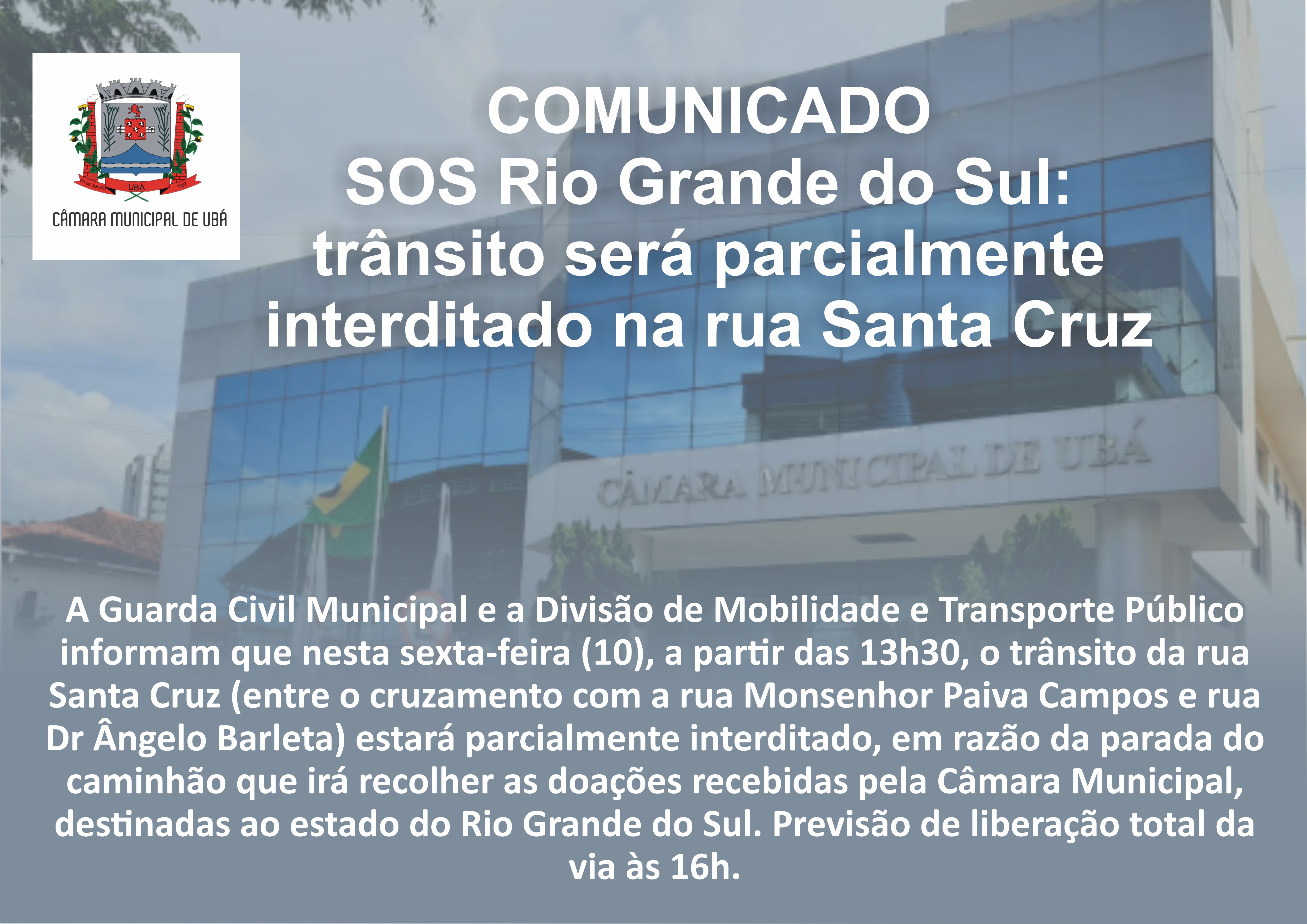COMUNICADO: Trânsito será parcialmente interditado na rua Santa Cruz