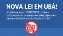 Lei proíbe funcionamento de supermercados e hipermercados aos domingos em Ubá