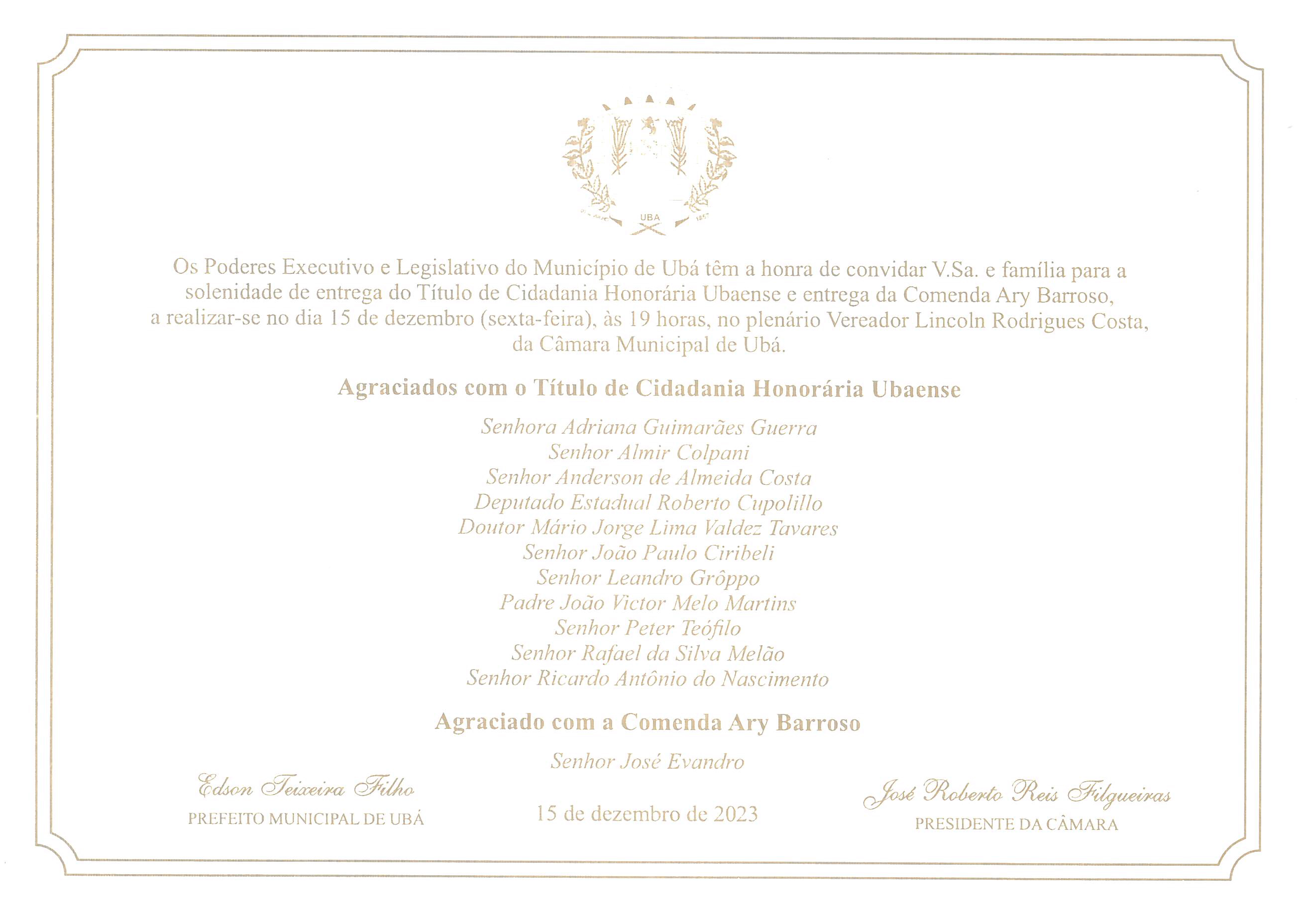 Poderes Executivo e Legislativo realizam solenidade de entrega do Título de Cidadania Honorária Ubaense e entrega da Comenda Ary Barroso