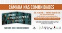 Vem aí mais uma edição do Câmara nas Comunidades